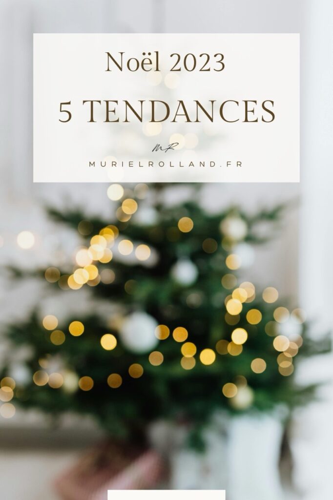 5 Tendances Noël 2023